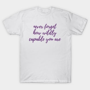 Wildly Capable T-Shirt